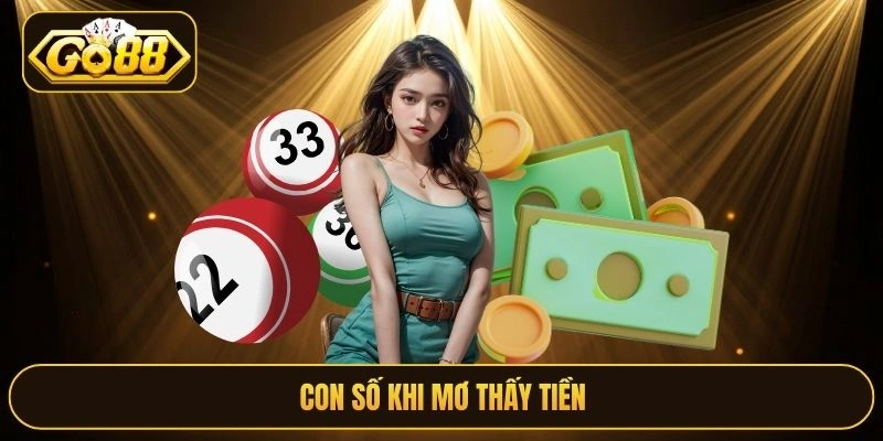 Con số khi mơ thấy tiền