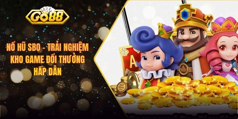 Nổ hũ SBO