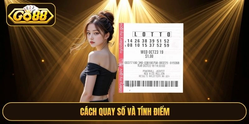 Cách quay số và tính điểm
