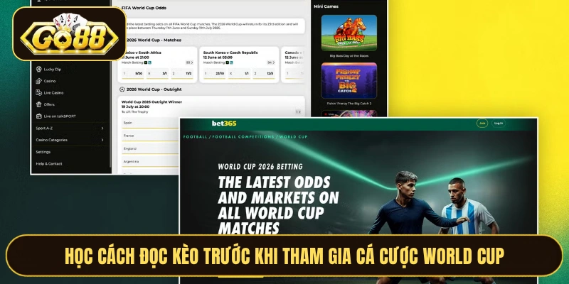 Học cách đọc kèo trước khi tham gia cá cược World Cup